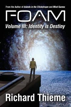 Paperback Foam: Volume 3 Identity is Destiny Book