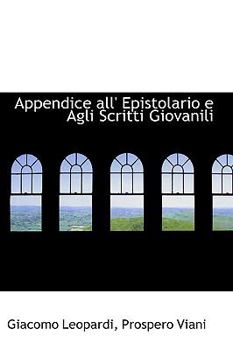 Paperback Appendice All' Epistolario E Agli Scritti Giovanili Book