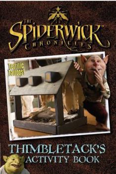 Paperback Spiderwick Chronicles Thimbletacks Activity Book [With Tattoos] Book