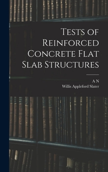 Hardcover Tests of Reinforced Concrete Flat Slab Structures Book
