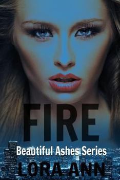 Paperback Fire (Beautiful Ashes Series, Book 2) Book