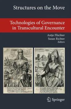 Paperback Structures on the Move: Technologies of Governance in Transcultural Encounter Book