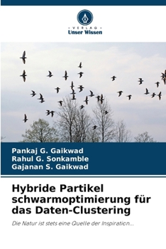 Paperback Hybride Partikel schwarmoptimierung für das Daten-Clustering [German] Book