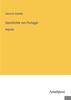 Paperback Geschichte von Portugal: Register [German] Book