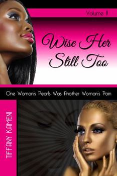 Paperback Wise Her Still Too: Volume II Book