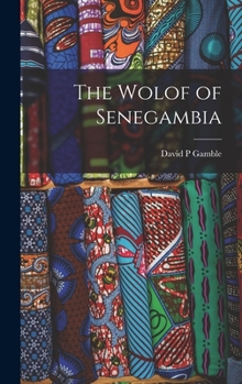 Hardcover The Wolof of Senegambia Book
