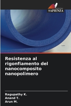 Paperback Resistenza al rigonfiamento del nanocomposito nanopolimero [Italian] Book