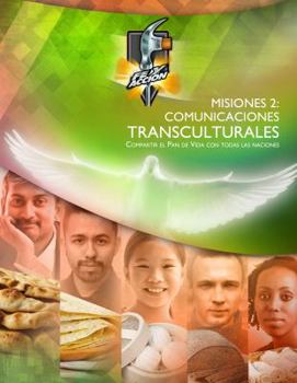 Paperback Comunicaciones transculturales: Compartir el Pan de Vida con todas las naciones Book