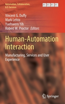 Hardcover Human-Automation Interaction: Manufacturing, Services and User Experience Book