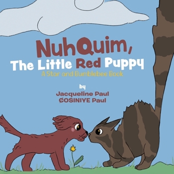Paperback Nuhquim, The Little Red Puppy: A Star and Bumblebee Book
