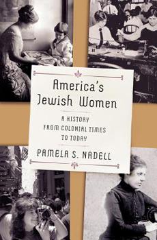 Hardcover America's Jewish Women: A History from Colonial Times to Today Book