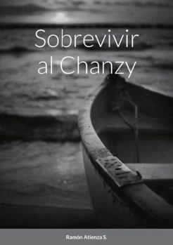 Paperback Sobrevivir al Chanzy [Spanish] Book