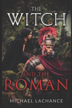 Paperback The Witch and The Roman Book