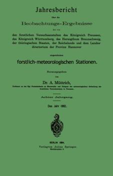 Paperback Jahresbericht Über Die Beobachtungs-Ergebnisse: Der Von Den Forstlichen Versuchsanstalten Des Königreich Preussen, Des Königreich Württemberg, Des Her [German] Book