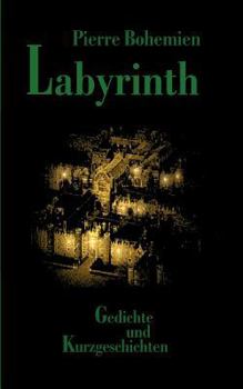 Paperback Labyrinth: Gedichte und Kurzgeschichten [German] Book