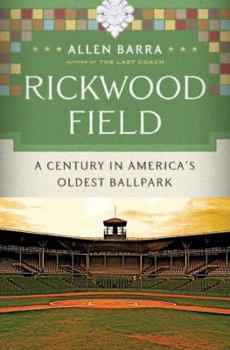 Hardcover Rickwood Field: A Century in America's Oldest Ballpark Book