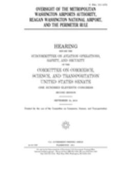 Paperback Oversight of the Metropolitan Washington Airports Authority, Reagan Washington National Airport, and the perimeter rule Book