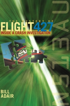 Paperback The Mystery of Flight 427: Inside a Crash Investigation Book