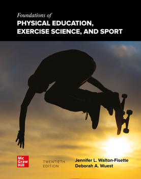 Loose Leaf Looseleaf for Foundations of Physical Education, Exercise Science, and Sport Book