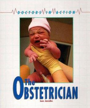 Library Binding Doctors in Action: Obstetrician Book