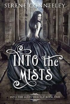 Paperback Into the Mists: Into the Mists Trilogy Book One Book