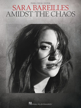 Paperback Sara Bareilles - Amidst the Chaos Book