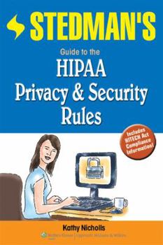 Paperback Stedman's Guide to the HIPAA Privacy & Security Rules Book