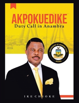 Paperback Akpokuedike: Duty Call in Anambra Book