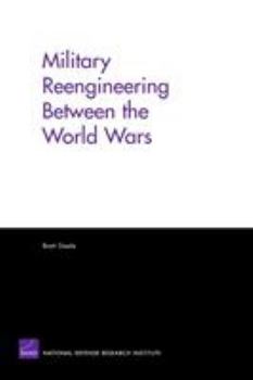 Paperback Military Reengineering Between the World Wars Book