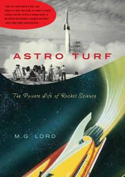 Paperback Astro Turf: The Private Life of Rocket Science Book