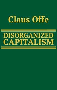Paperback Disorganized Capitalism Book