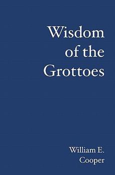 Paperback Wisdom of the Grottoes Book