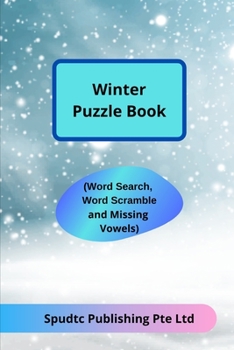 Paperback Winter Puzzle Book (Word Search, Word Scramble and Missing Vowels) Book