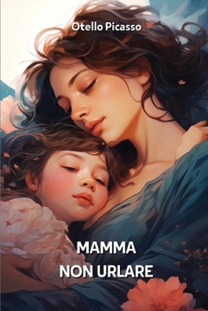 Paperback Mamma Non Urlare [Italian] Book