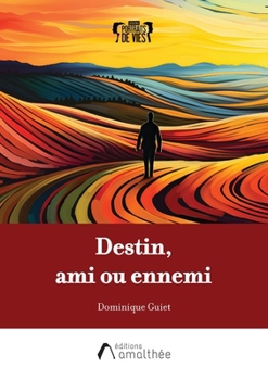Paperback Destin, ami ou ennemi [French] Book
