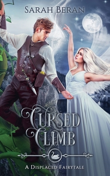 Cursed Climb (Displaced Fairytales) - Book  of the Displaced Fairytales
