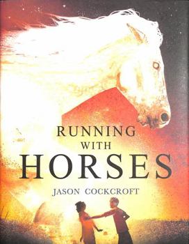 Hardcover Running with Horses Book