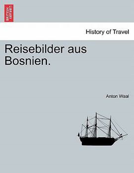 Paperback Reisebilder Aus Bosnien. Book