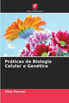 Paperback Práticas de Biologia Celular e Genética [Portuguese] Book