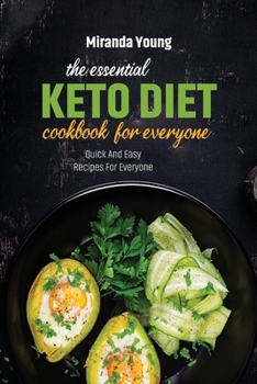 The Essential Diet Cookbook For Everyone: Quick And Easy Recipes For Everyone