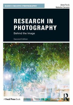 Paperback Research in Photography: Behind the Image Book