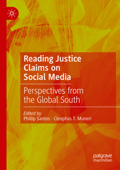 Paperback Reading Justice Claims on Social Media: Perspectives from the Global South Book