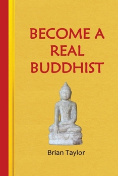 Paperback Become a Real Buddhist Book