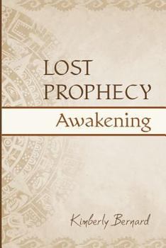 Paperback Lost Prophecy: Awakening Book