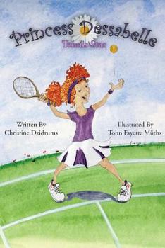 Paperback Princess Dessabelle: Tennis Star Book