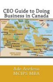 Paperback CEO Guide to Doing Business in Canada Book