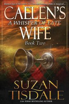 Paperback Caelen's Wife, Book Two: A Whisper of Fate Book