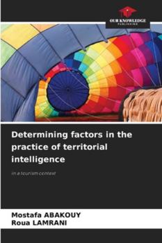 Paperback Determining factors in the practice of territorial intelligence Book