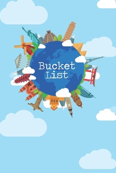 Paperback Bucket List: Travel Organizer, Bucket List Planner And Memory Book