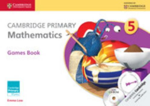 Hardcover Cambridge Primary Mathematics Stage 5 Games Book [With CDROM] Book